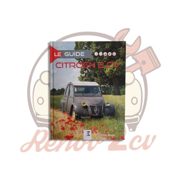 Ouvrage Le guide Citroën 2cv
