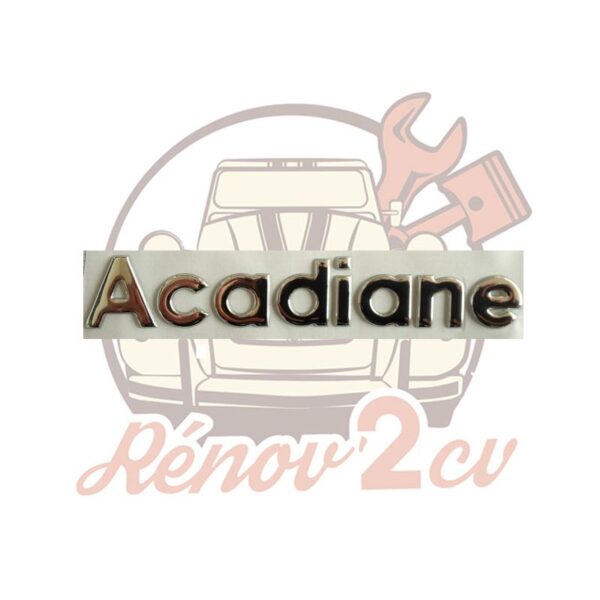 Lettrage chrome autocollant " Acadiane "