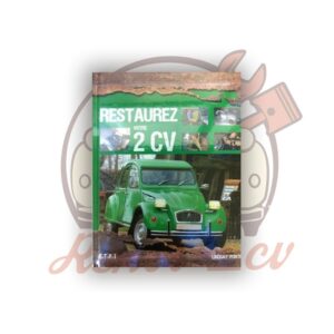 Ouvrage Restaurez votre 2cv
